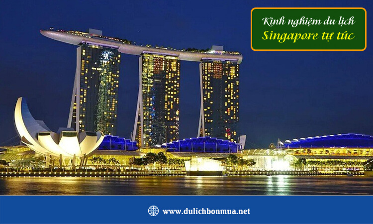 Kinh nghiệm du lịch Singapore tự túc 