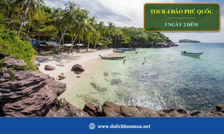 Tour 4 đảo Phú Quốc 3 ngày 2 đêm 