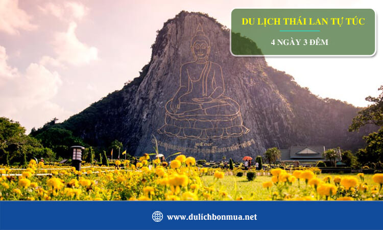 Du lịch Thái Lan 4 ngày 3 đêm tự túc